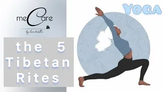 YOGA - The 5 Tibetan Rites