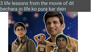 3.life lesson from the movie of dil bechara