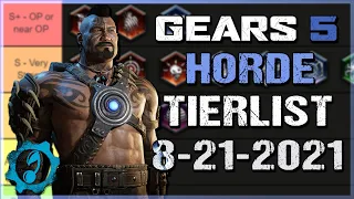 5 Months Later, Updated Tierlist! - Gears 5 Horde Class Tierlist 8-21-2021