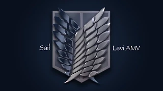 Levi AMV - Sail