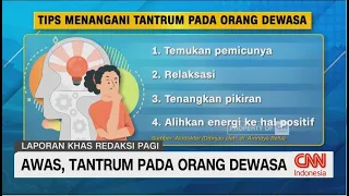 Awas, Tantrum pada Orang Dewasa