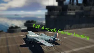 F4F WildCat Aircraft Carrier Landing- War Thunder