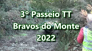 3º Passeio TT Bravos do Monte 2022 (Parte 1/8)