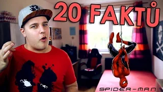 20 FAKTŮ - Spiderman