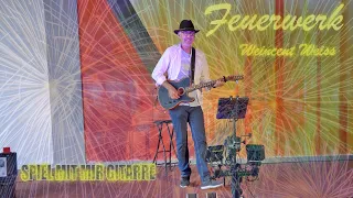 Feuerwerk - Wincent Weiss – Gitarre  + SongBook ChordPro Akkordbegleitung HGZ ❤️ Bad Bevensen
