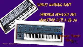 Oberheim apology and Andertons gets a UB-XA