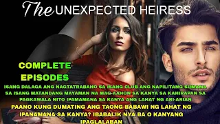 COMPLETE EPISODE: THE UNEXPECTED HEIRESS| RAMHEYA TV