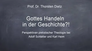 Prof. Dr. Thorsten Dietz: Gottes Handeln in der Geschichte
