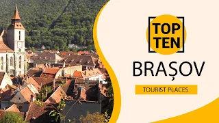 Top 10 Best Tourist Places to Visit in Brașov | Romania - English