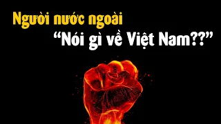 Nước ngoài nói "Việt Nam là Cường quốc mới của Châu Á"?