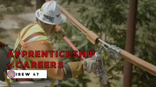 Apprenticeships + Careers With IBEW Local 47