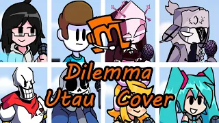 Dilemma but Every Turn a Different Character Sings (FNF Dilemma Everyone Sings) - [UTAU Cover]