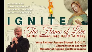 Father Jim Blount IGNITES the Flame of Love of the Immaculate Heart of Mary over Georgia