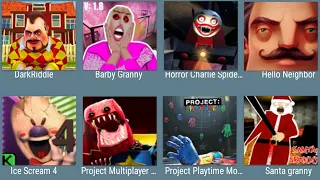 Dark Riddle,Barby Granny,Horror Charles Spider,Hello Neighbor,Ice Scream 4,Project Multiplayer,...