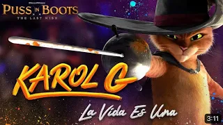 Karol G - La Vida Es Una | From Puss in Boots: The Last Wish | Video Lyric Oficial