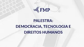 EVENTO DO GRUPO DE PESQUISA “SOCIEDADE DA INFORMAÇÃO, FAKE NEWS E DEMOCRACIA