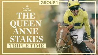 Triple Time takes The Queen Anne Stakes 2023 | #RoyalAscot