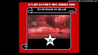 Systems in Blue - Tree of Love (Kyler Dayne's EuroNRG Edit) 126