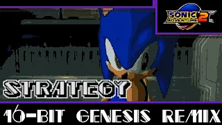 [16-Bit;Genesis]Strategy - Sonic Adventure 2(Commission)
