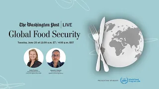 Combating global food insecurity amidst Ukraine war and rising inflation (Full Stream 6/20)