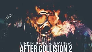 Linkin Park & Eminem - After Collision 2 [Full Album] 2/2