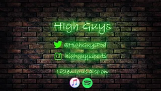 High Guys Sports PODCAST (Ep. 7) - Sports Betting, NFL, NBA