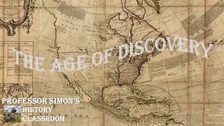 THE AGE OF DISCOVERY LECTURE [PART 1] - WORLD HISTORY LECTURE SERIES