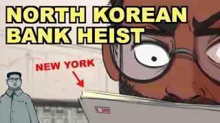 The $1,000,000,000 North Korean Bank Heist