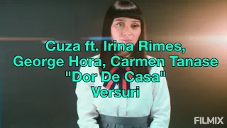 Cuza - Dor De Casa ft. Irina Rimes, George Hora & Carmen Tănase (Versuri) | Video By DN7 Dorin