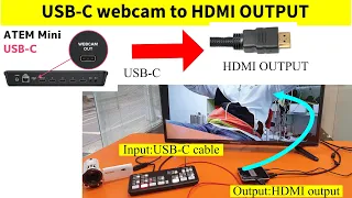 Turn USB-C webcam output ( ATEM mini pro)  into HDMI TV output | usb webcam to hdmi adapter