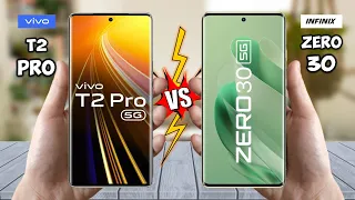 vivo T2 Pro Vs Infinix Zero 30 - Full Comparison 🔥 Techvs