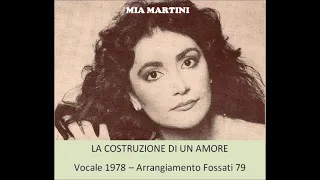 Mia Martini - LA COSTRUZIONE DI UN AMORE (Vocale 78 e Arrangiamento Fossati 79)