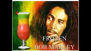 How To Make A Frozen Bob Marley || Bob Marley