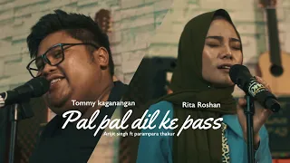 pal pal dil ke pas - Arijit singh ft parampara thakur cover by Tommy kaganangan ft Rita roshan