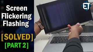 How To Fix Screen Flickering or Flashing on Windows 11/10 Laptops and PCs | 2023 [PART 2]