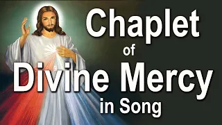 🎶 SUNG Divine Mercy Chaplet Complete NEW Video, song O, Blood and Water Prayer, Opening & Closing