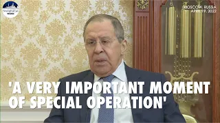 Russia is starting new phase of its Ukraine operation, 'a very important moment': Lavrov