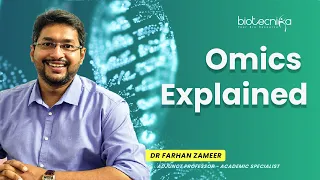 OMICS Explained : Genomics, Proteomics, Transcriptomics - 360 Degree View