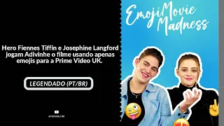 LEGENDADO| Hero e Josephine adivinham os filmes usando emojis para a Prime Video UK.