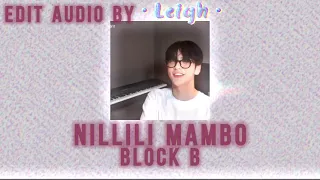 Nillili Mambo (Bye Guys, Hi ladies! Mwah!) - Edit Audio