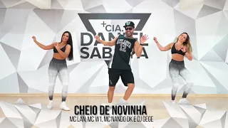 Cheio de Novinha - MC Lan, MC W1, MC Naldo DK e DJ Gege - Cia. Daniel Saboya (Coreografia)