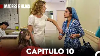 Madres E Hijas Capítulo 10 (Doblado En Español)