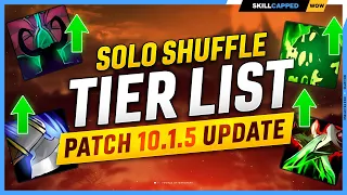 NEW UPDATED SOLO SHUFFLE TIER LIST for PATCH 10.1.5 - DRAGONFLIGHT SEASON 2