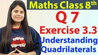 Question 7 - Ex 3.3 - Understanding Quadrilaterals - NCERT Maths Class 8th - Ch 3