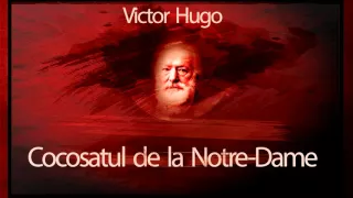 Victor Hugo - Cocosatul de la Notre-Dame (1956)