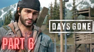 DAYS GONE Walkthrough Gameplay Part 6