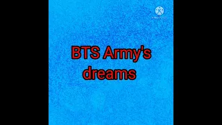 normal people vs BTS army dreams i love you BTS