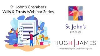 Wills and Trusts series Webinar 4 - Administration of estates with Hugh James