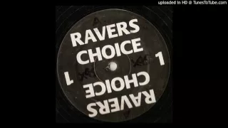 Ravers Choice 1
