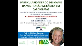 Desmame da ventilação mecânica em cardiopatas - Dr. Giulliano Gardenghi